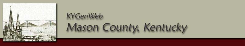 Mason County Kentucky USGenWeb Free Genealogy Records